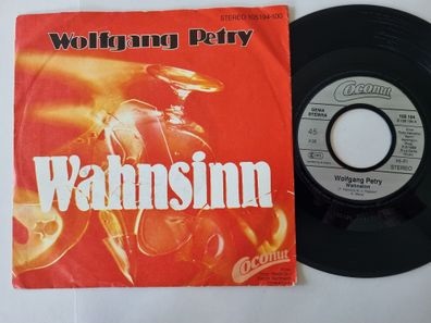 Wolfgang Petry - Wahnsinn 7'' Vinyl Germany