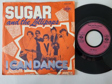 Sugar & The Lollipops - I can dance 7'' Vinyl Germany