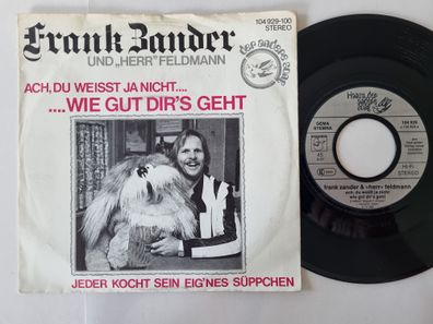 Frank Zander - Ach, Du weisst ja nicht, wie gut dir's geht 7'' Vinyl Germany