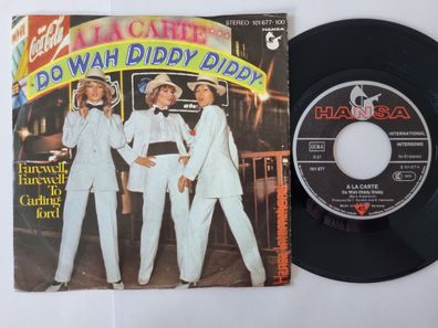 A La Carte - Do wah diddy diddy 7'' Vinyl Germany