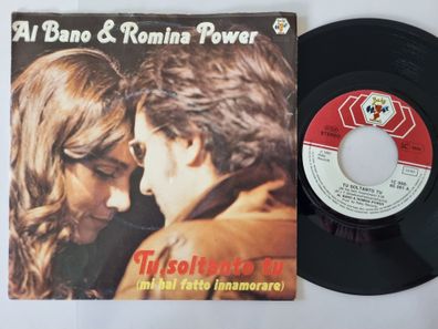 Al Bano & Romina Power - Tu, soltanto tu (Mi hai fatto innamorare) 7'' Vinyl