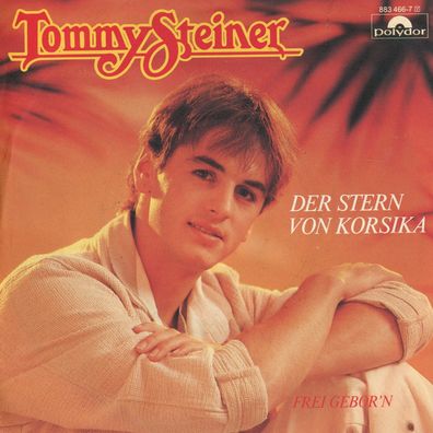 7" Tommy Steiner - Der Stern von Korsika