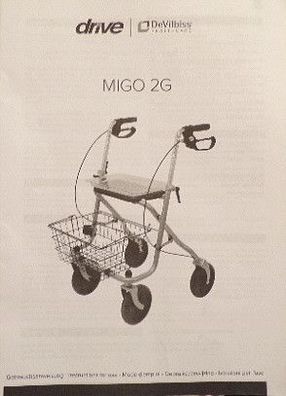 DRIVE Migo 2G Rollator Bedienungsanleitung Gebrauchsanweisung Handbuch