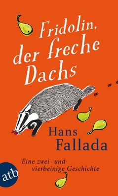 Fridolin, der freche Dachs, Hans Fallada