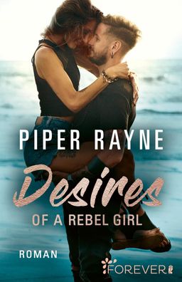 Desires of a Rebel Girl, Piper Rayne
