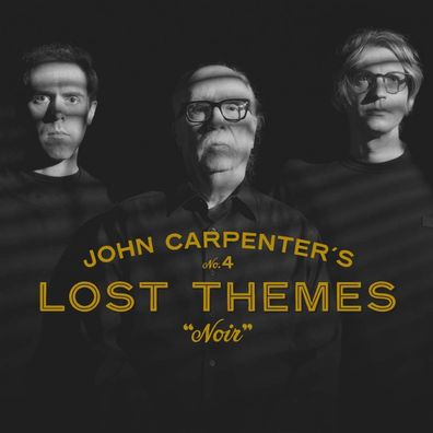 John Carpenter: Lost Themes IV: Noir