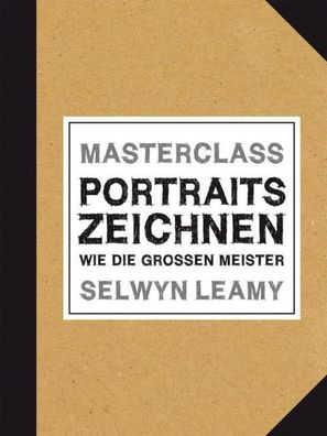 Masterclass Portraits Zeichnen, Selwyn Leamy