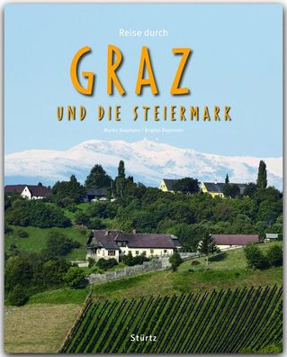 Reise durch Graz und die Steiermark, Birgitta Siepmann