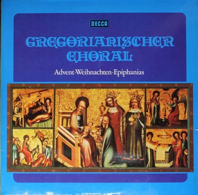 DECCA 6.48081 - Gregorianischer Choral: Advent I - Weihnachten I - Epiphanias
