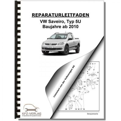 VW Saveiro, Typ 5U (10>) Fahrwerk, Achsen, Lenkung - Reparaturanleitung