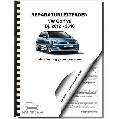 VW Golf 7 Typ 5G/ AU (12-16) Instandhaltung Inspektion Wartung Reparaturanleitung