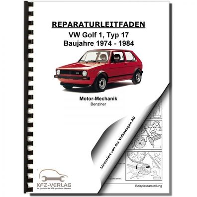 VW Golf 1 155/17 (74-84) 1,8l Benzinmotor 95-112 PS Mechanik Reparaturanleitung