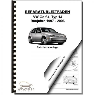 VW Golf 4 Typ 1J (97-06) Elektrische Anlage Elektrik Systeme Reparaturanleitung