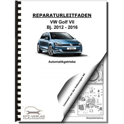 VW Golf 7 5G/ AU (12-16) 6 Gang Automatikgetriebe DKG 0D9 Reparaturanleitung