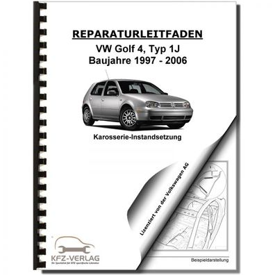 VW Golf 4 Typ 1J 1997-2006 Karosserie Unfall Instandsetzung Reparaturanleitung