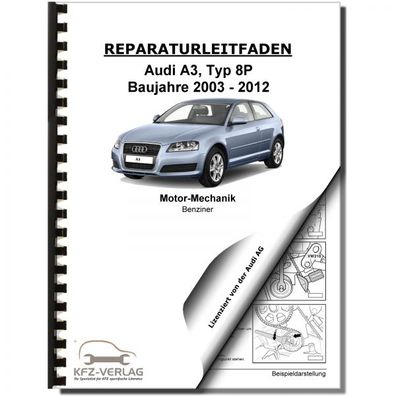 Audi A3 8P 2003-2012 4-Zyl. 1,2l Benzinmotor 105 PS Mechanik Reparaturanleitung