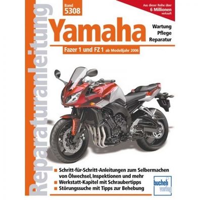 Yamaha FZ1/ FZ1 Fazer (2006-2010) Reparaturanleitung Bucheli Verlag