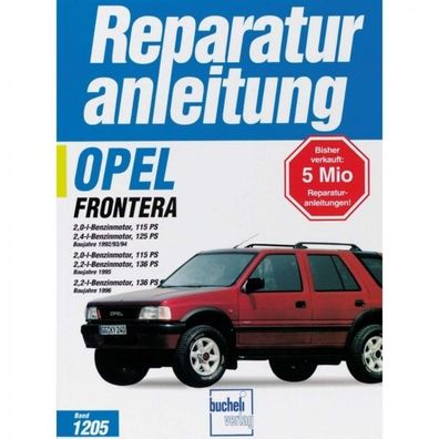 Opel Frontera (12.1992-2004) Reparaturanleitung Bucheli Verlag