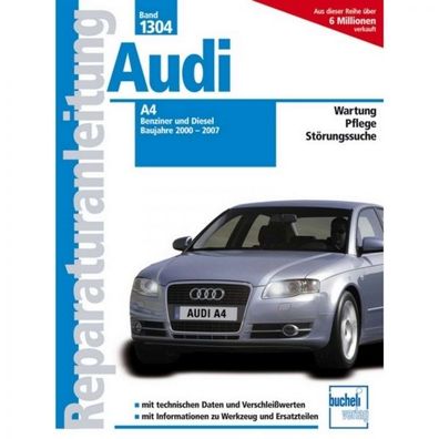 Audi A4 Benziner/ Diesel (2000-2007) Reparaturanleitung Bucheli Verlag