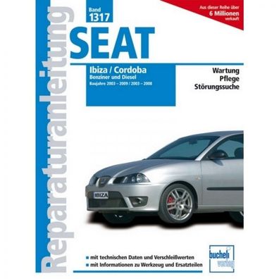 Seat Ibiza Benziner/ Diesel Typ 6L (2003-2009) Reparaturanleitung Bucheli Verlag