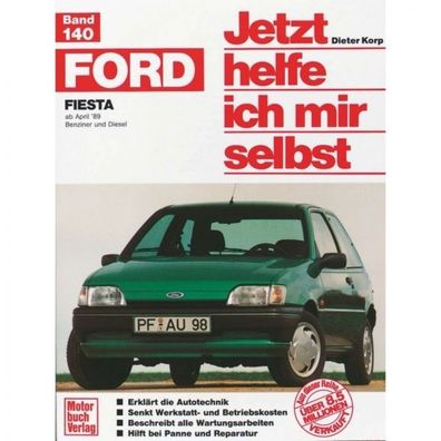 Ford Fiesta 89 Benziner/ Diesel 04.1989-01.1996 Reparaturanleitung