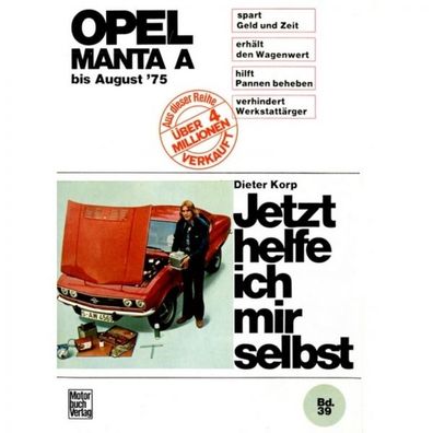 Opel Manta A L/ SR/ GT/ E 1970-08.1975 Reparaturanleitung Motorbuch Verlag JHIMS