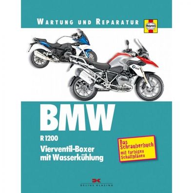 BMW R 1200 GS/ RT/ RS/ R Adventure (ab 2013) - Wartungs- und Reparaturanleitung