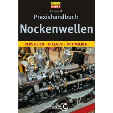Nockenwellen Verstehen, Pflegen, Optimieren - Praxishandbuch Heel Verlag