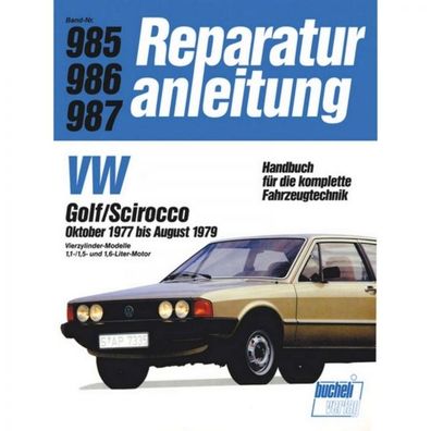 VW SciroccoI 4-Zyl. 1.1/1.5/1.6 Lt., Typ 53 (10.1977-08.1979) Reparaturanleitung