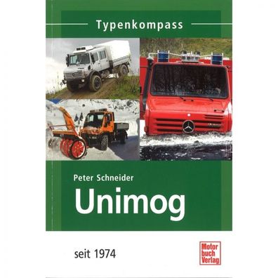 Unimog seit 1974 - Typenkompass Katalog Verzeichnis
