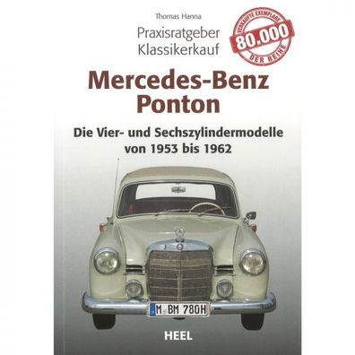 Mercedes-Benz Ponton 4 und 6 Zyl. (53-62) - Praxisratgeber Klassikerkauf