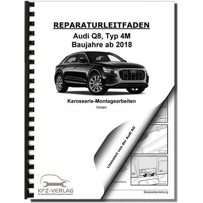 Audi Q8 Typ 4M ab 2018 Karosserie Montagearbeiten Innen Reparaturanleitung
