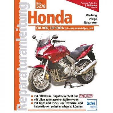 Honda CBF 1000/ CBF 1000A (mit ABS) (2006-2011) Reparaturanleitung Bucheli Verlag