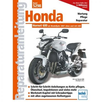 Honda Hornet 600 (ab 2007) mit/ ohne ABS Reparaturanleitung Bucheli Verlag