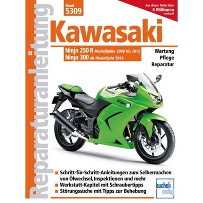 Kawasaki Ninja 250 R (2008-2012)/ Ninja 300 (ab 2013) Reparaturanleitung