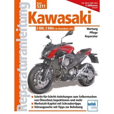 Kawasaki Z 800/ Z 800e (ab 2013) Reparaturanleitung Bucheli Verlag
