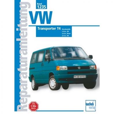 VW Transporter T4 (01.1996-1999) Reparaturanleitung Bucheli Verlag