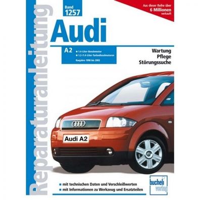 Audi A2 Typ 8Z (1998-2002) Reparaturanleitung Bucheli Verlag