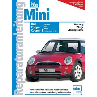 Mini One/ Cooper/ Cooper S (2001-2006) Reparaturanleitung Bucheli Verlag
