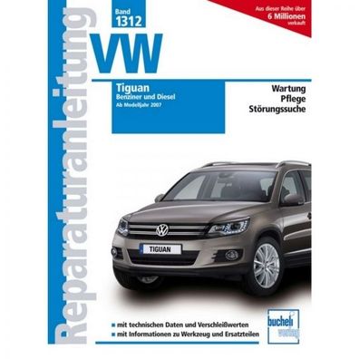 VW Tiguan I Typ 5N (2007-2016) Reparaturanleitung Bucheli Verlag