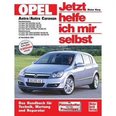 Opel Astra/ Caravan, Typ H 2004-2010 Reparaturanleitung Motorbuchverlag JHIMS
