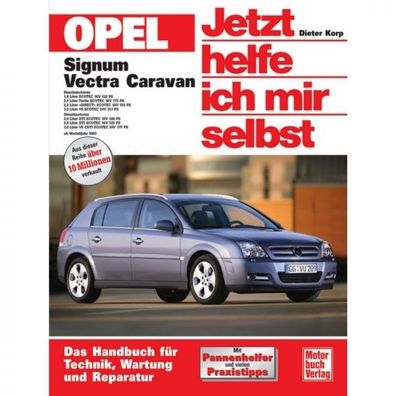 Opel Signum/ Vectra C Caravan 2003-2008 Reparaturanleitung Motorbuchverlag JHIMS