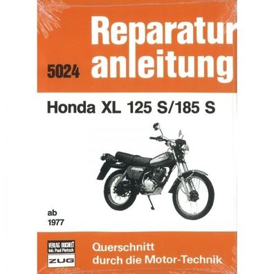 Honda XL 125 S/185 S (1977-1999) Reparaturanleitung Bucheli Verlag
