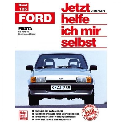 Ford Fiesta 84 Benzin/ Diesel 1983-03.1989 Reparaturanleitung Motorbuchverlag