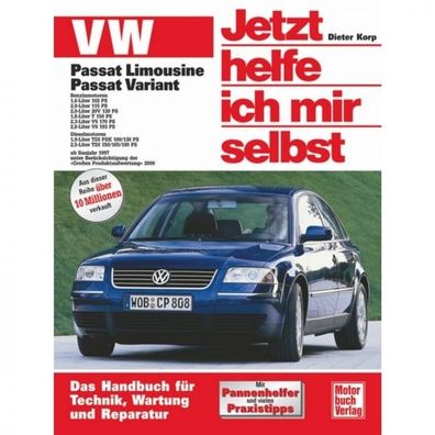 VW Passat B5 Limousine/ Variant Benzin/ Diesel Typ 3B 1997-2005 Reparaturanleitung