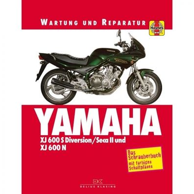 Yamaha XJ 600S/ N Diversion/ Seca II (1992-1999) Wartungs- und Reparaturanleitung