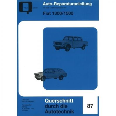 Fiat 1300/1500 (L) (1961-1968) Reparaturanleitung Bucheli Verlag
