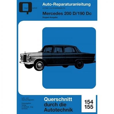Mercedes 200D/190Dc Diesel, Typ W110 (1961-1968) Doppel-Band Reparaturanleitung