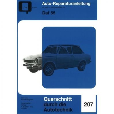 DAF 55 Coupe/ Kombi (12.1967-1972) Reparaturanleitung Bucheli Verlag