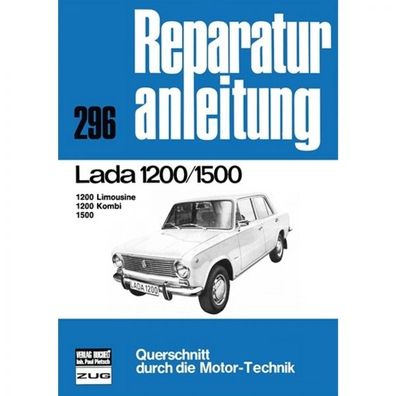 Lada 1200 Limousine/ Kombi, 1500, Typ WAS 2102 (1971-1985) Reparaturanleitung